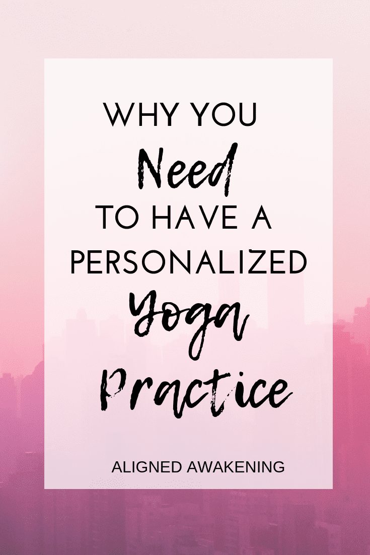whypersonalizedyoga4 yoga-practice